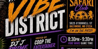 The Vibe District/Vibe Wars