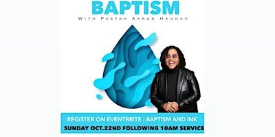 BAPTISM AND INK