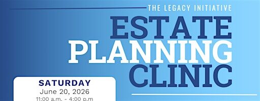 Estate Planning Clinic