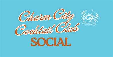 Charm City Cocktail Club Social