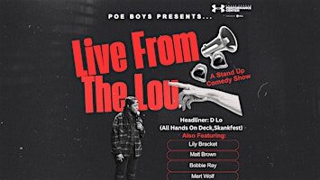 Live From The Lou: A Stand Up Comedy Show Featuring D Lo
