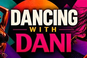 Dancing With Dani