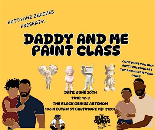 Butta And Brushes Presents: Daddy and Me Paint Class