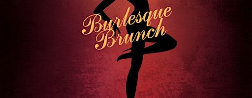 Burlesque Brunch